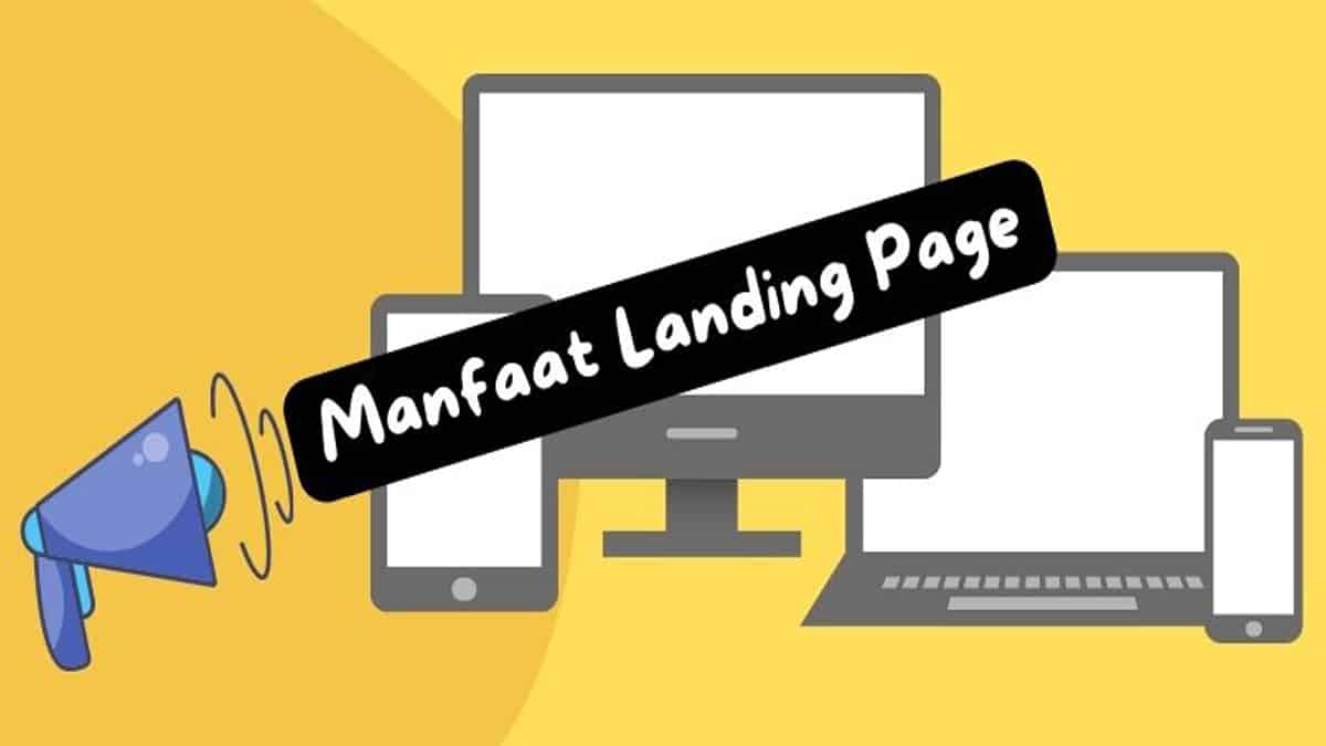 Landing page punya beberapa manfaat